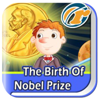 The Birth of Nobel Prize